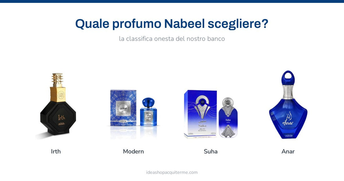 I profumi Nabeel piu venduti del nostro banco: Irth, Modern, Suha e Anar